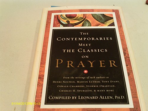 Stock image for Contemporaries Meet the Classics On Prayer for sale by Your Online Bookstore