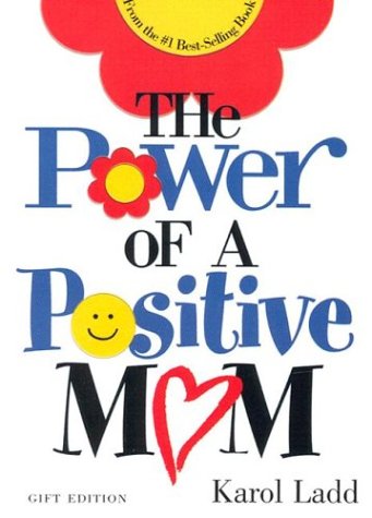 Beispielbild fr The Power of a Positive Mom and the Power of a Positive Woman zum Verkauf von Better World Books