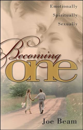 Imagen de archivo de Becoming One: Emotionally, Spiritually, Sexually a la venta por SecondSale