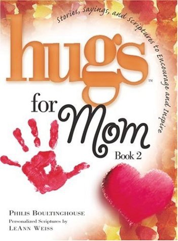 Beispielbild fr Hugs for Mom, Book 2 : Stories, Sayings, and Scriptures to Encourage and Inspire (Hugs Series) zum Verkauf von Wonder Book
