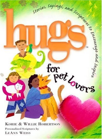 Imagen de archivo de Hugs for Pet Lovers: Stories, Sayings, and Scriptures to Encourage and Inspire (Hugs Series) a la venta por SecondSale