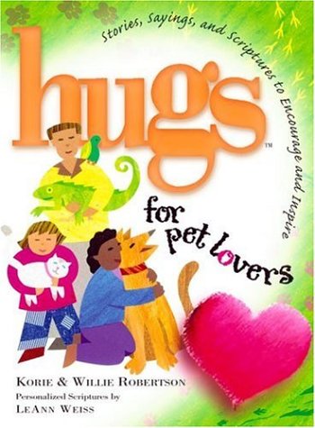 Stock image for Hugs for Pet Lovers: Stories, Sayings, and Scriptures to Encourage and Inspire (Hugs Series) for sale by SecondSale