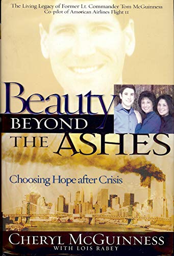 Beispielbild fr Beauty Beyond the Ashes: Choosing Hope After Crisis zum Verkauf von Wonder Book
