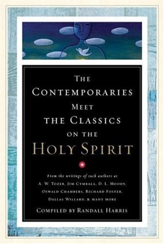 Imagen de archivo de The Contemporaries Meet the Classics on the Holy Spirit a la venta por ThriftBooks-Atlanta