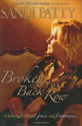 Imagen de archivo de Broken on the Back Row : A Journey Through Grace and Forgiveness a la venta por Better World Books