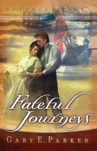 Beispielbild fr Fateful Journeys (Southern Tides, Book 2) zum Verkauf von SecondSale