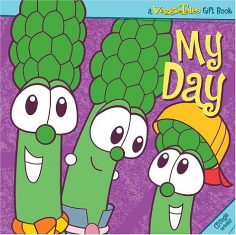 My Day (CD) (A Veggie Tales Gift Book) (9781582294537) by VeggieTales