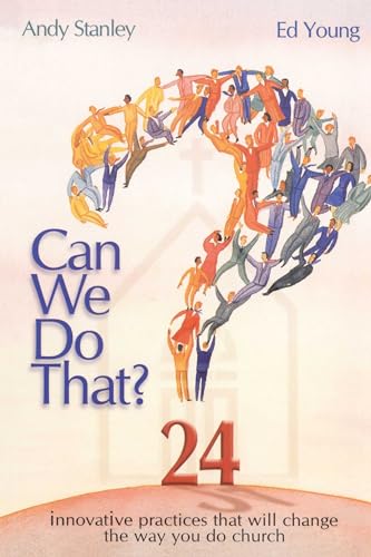 9781582294575: Can We Do That?: Innovative practices that wil change the way you do church