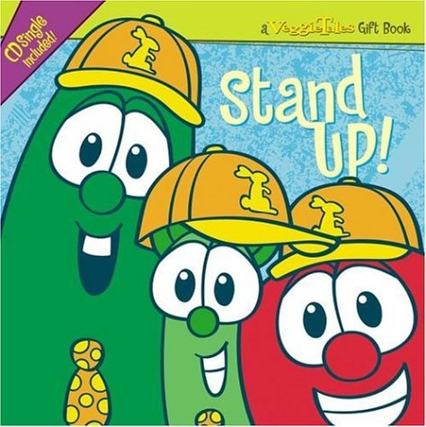 Stock image for Stand Up! (A Veggie Tales Gift Book) for sale by Jenson Books Inc