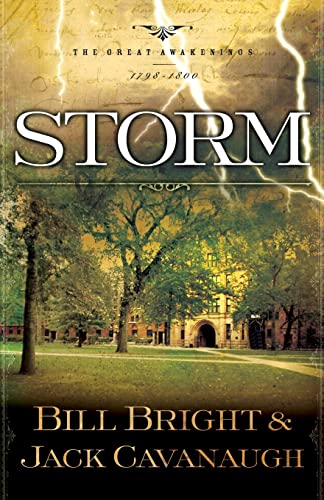 Beispielbild fr Storm: 1798-1800 (The Great Awakenings Series #3) zum Verkauf von SecondSale