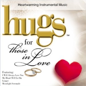 Stock image for Hugs for Those in Love Book/CD: Stories, Sayings, and Scriptures to Encourage and Inspire for sale by Ergodebooks