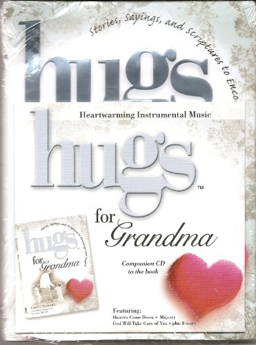Stock image for Hugs for Grandma Book/CD: Stories, Sayings, and Scriptures to Encourage and Inspire for sale by Wonder Book