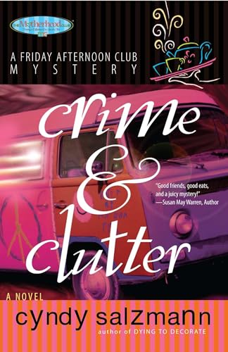 9781582296449: Crime and Clutter: A Friday Afternoon Club Mystery