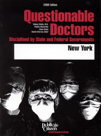 Beispielbild fr Questionable Doctors Disciplined by State and Federal Governments : New York zum Verkauf von Robinson Street Books, IOBA