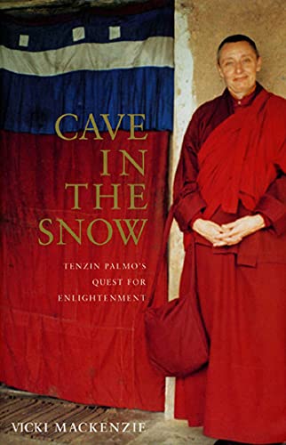 Cave in the Snow : Tenzin Palmo's Quest for Enlightenment