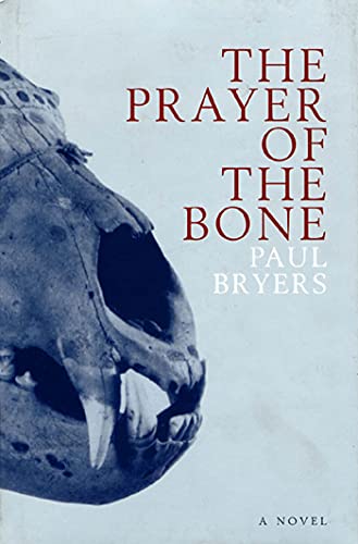 Beispielbild fr The Prayer of the Bone zum Verkauf von Wonder Book