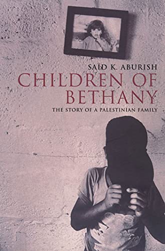 9781582340418: Children of Bethany: The Story of a Palestinian Family