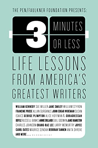9781582340692: Three Minutes or Less: Life Lessons from America's Greatest Writers