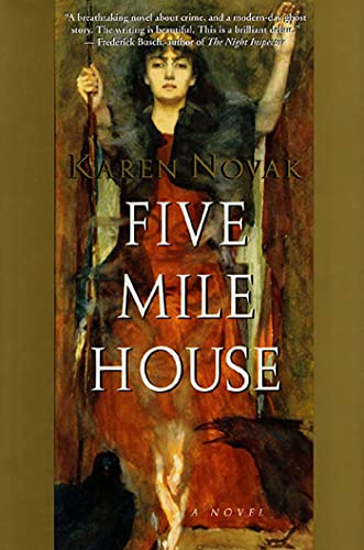 Stock image for FIVE MILE HOUSE for sale by Joe Staats, Bookseller