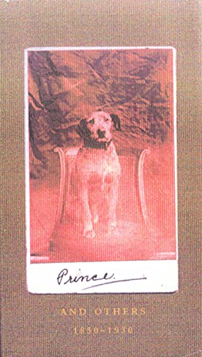 Imagen de archivo de Prince, and Other Dogs 1850-1940 a la venta por ThriftBooks-Atlanta