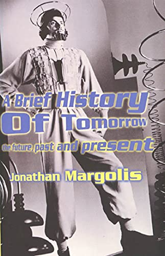9781582341088: A Brief History of Tomorrow: The Future, Past and Present