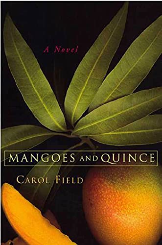 9781582341149: Mangoes and Quince: A Novel