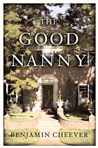 9781582341224: The Good Nanny: A Novel