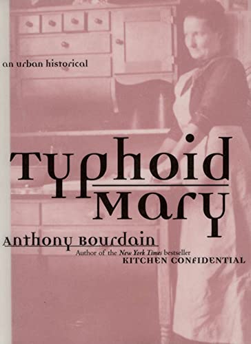 TYPHOID MARY: An Urban Historical