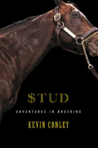 Stock image for Stud: Adventures in Breeding for sale by The Red Onion Bookshoppe