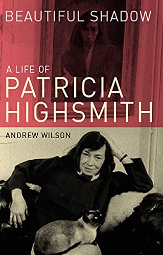 Beispielbild fr Beautiful Shadow : A Life of Patricia Highsmith zum Verkauf von Better World Books