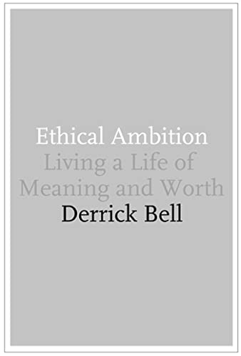 Beispielbild fr Ethical Ambition : Living a Life of Meaning and Worth zum Verkauf von Better World Books