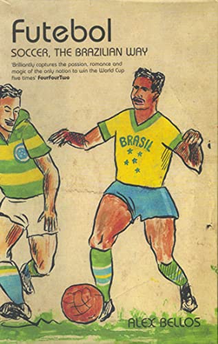 Stock image for Futebol: The Brazilian Way of Life for sale by ThriftBooks-Atlanta