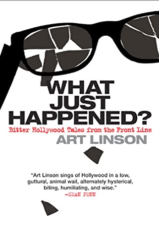 9781582342887: What Just Happened?: Bitter Hollywood Tales from the Front Line