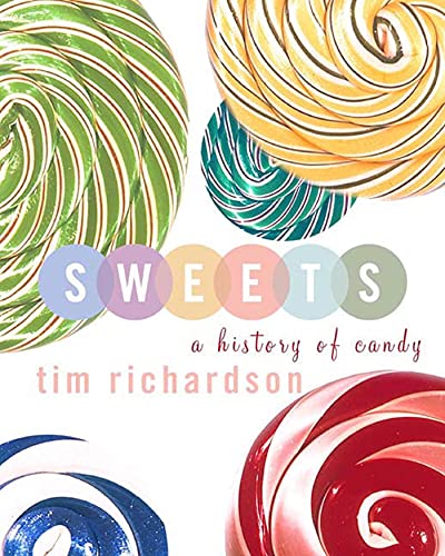 Stock image for Sweets: A History of Candy for sale by HPB Inc.