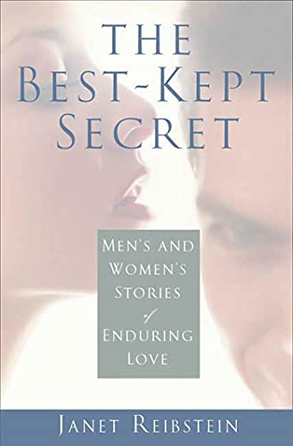 Imagen de archivo de The Best-Kept Secret: Men and Women's Stories of Enduring Love a la venta por Wonder Book