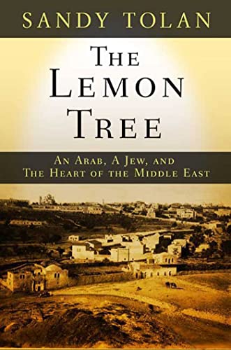 9781582343433: The Lemon Tree: An Arab, a Jew, And the Heart of the Middle East