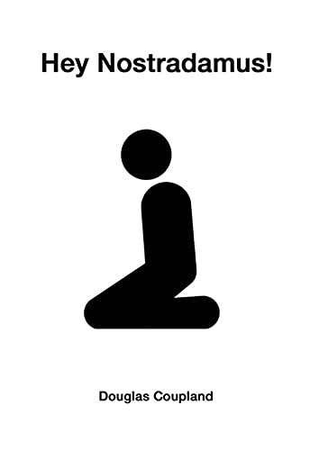 Stock image for Hey Nostradamus! : A Novel for sale by Better World Books