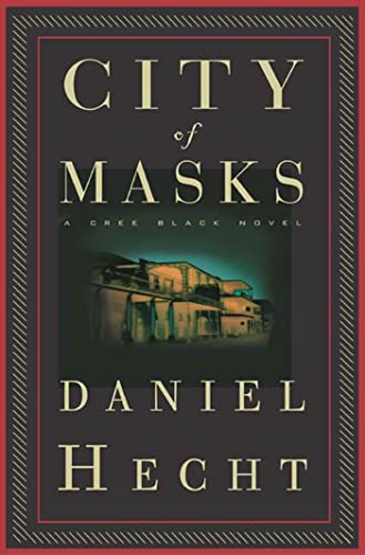 Beispielbild fr City of Masks : A Cree Black Novel zum Verkauf von Better World Books