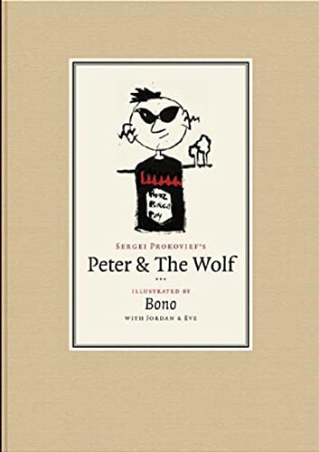 Peter and the Wolf (9781582343884) by Bono; Gavin Friday And The Friday-Seezer Ensemble