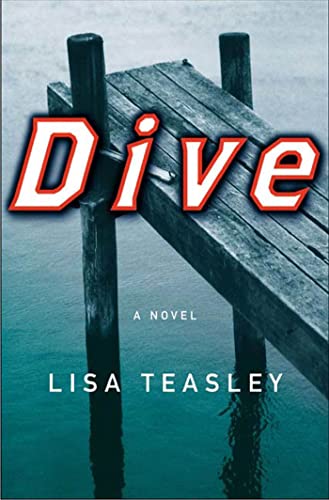 9781582343983: Dive: A Novel