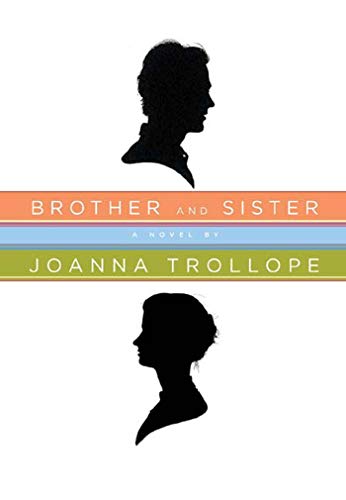 Imagen de archivo de Brother and Sister: A Novel (Trollope, Joanna) a la venta por Your Online Bookstore