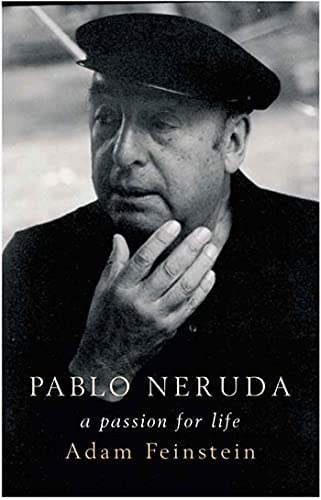 9781582344102: Pablo Neruda: A Passion for Life