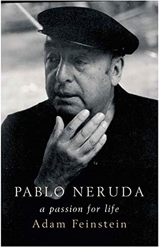 Stock image for Pablo Neruda : A Passion for Life for sale by Better World Books: West