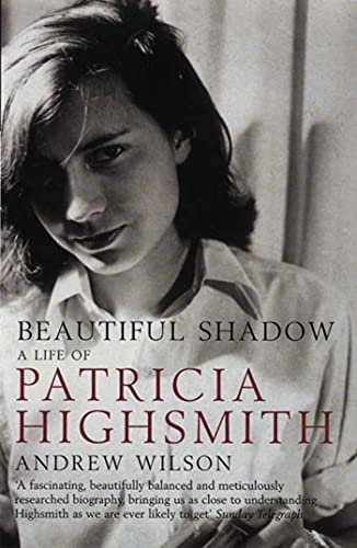 Imagen de archivo de Beautiful Shadow: A Life of Patricia Highsmith a la venta por HPB-Ruby