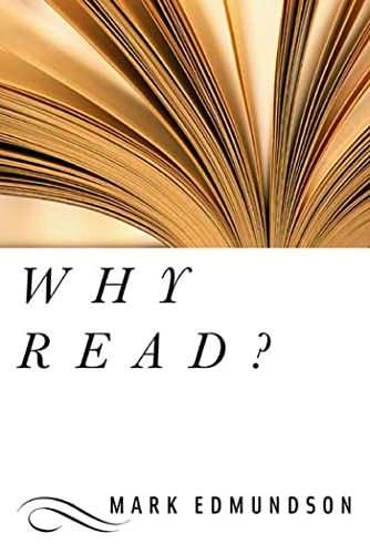 Stock image for Why Read? for sale by B-Line Books