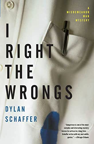 9781582345703: I Right the Wrongs: A Misdemeanor Man Mystery