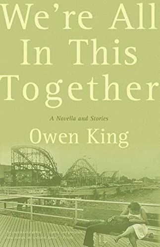 Imagen de archivo de We're All in This Together: A Novella and Stories a la venta por Wonder Book