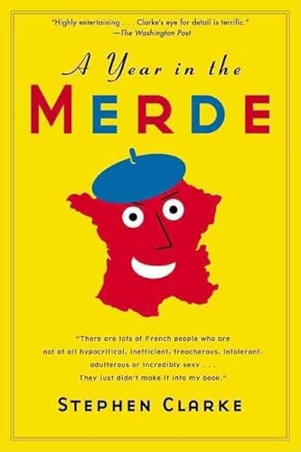 9781582346175: A Year in the Merde
