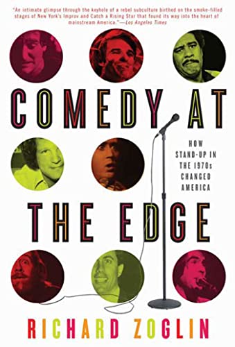 Beispielbild fr Comedy at the Edge: How Stand-up in the 1970s Changed America zum Verkauf von WorldofBooks