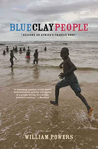 Stock image for Blue Clay People: Seasons on Africa's Fragile Edge for sale by ThriftBooks-Dallas